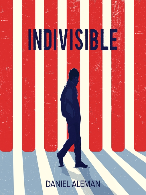 Title details for Indivisible by Daniel Aleman - Wait list